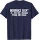 Insurance Agent T-Shirt - T-Shirt | Navy