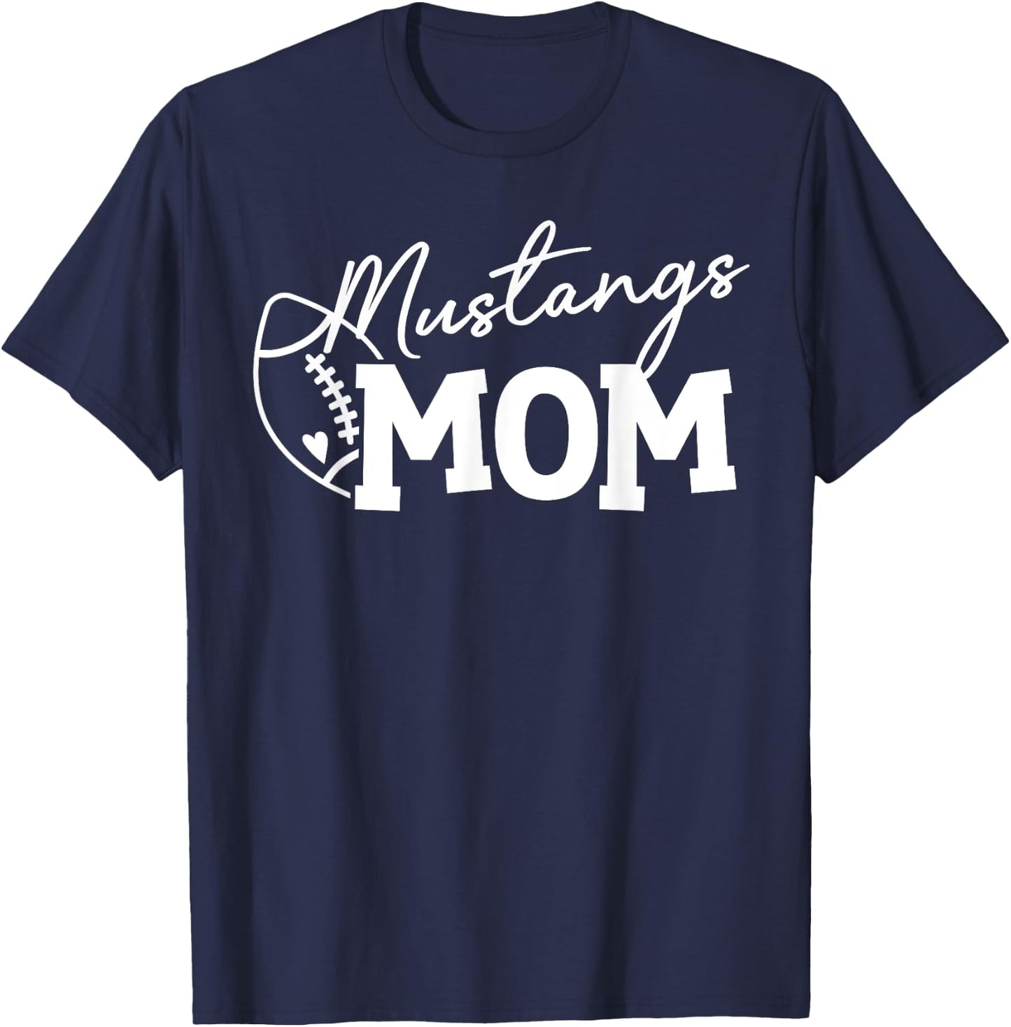 Mustangs Football Mom Gift T-Shirt - T-Shirt | Navy