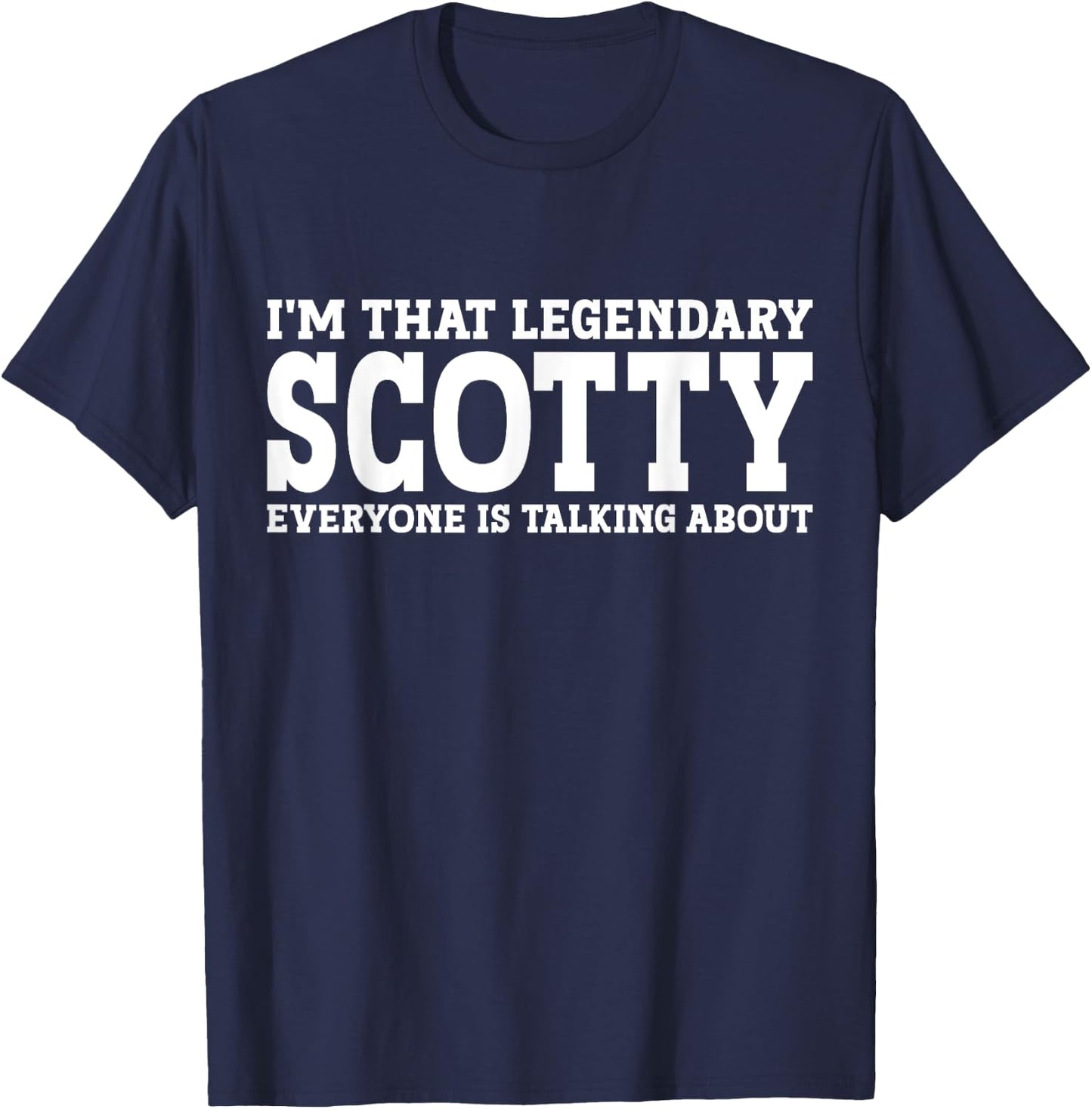 Scotty Personal Name First Name Funny Scotty T-Shirt - T-Shirt | Navy