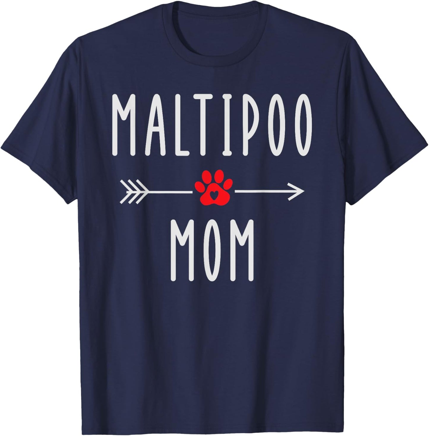Maltipoo Mom Funny Maltese Dog Lovers Gift Mama T-Shirt - T-Shirt | Navy