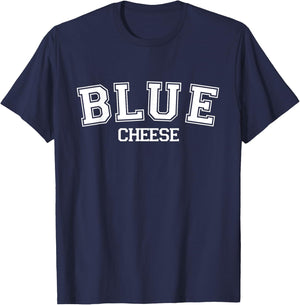 Blue Cheese Comfort Food Dip College Varsity Style Font T-Shirt - T-Shirt | Navy