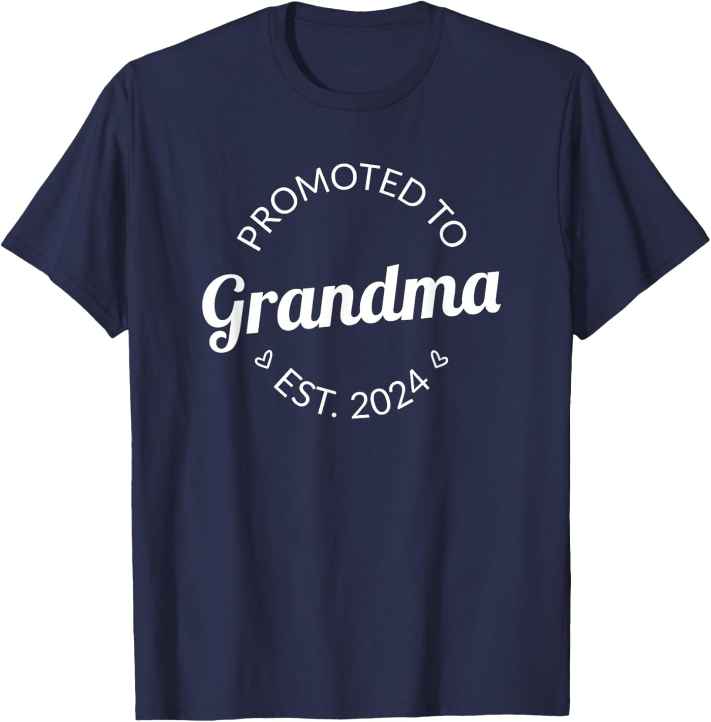 Promoted To Grandma 2024 Future Soon To Be New Grandma 2024 T-Shirt - T-Shirt | Navy