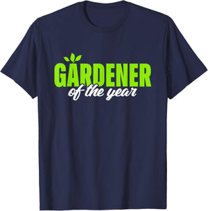 Gardener Of The Year Funny Gardening Garden Lover Gag Outfit T-Shirt - T-Shirt | Navy