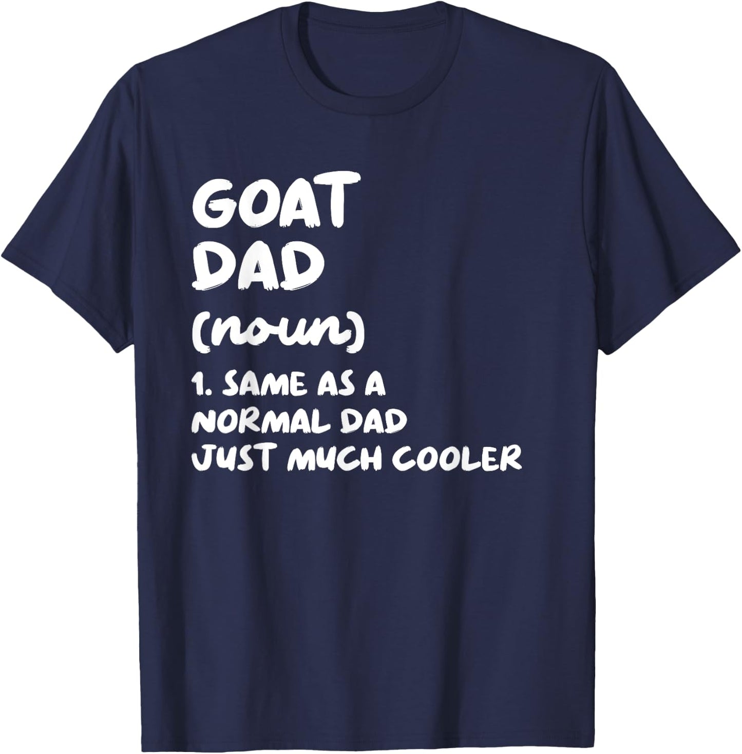 Goat Dad Definition Funny T-Shirt - T-Shirt | Navy