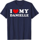 I Love My Danielle, I Heart My Danielle T-Shirt - T-Shirt | Navy