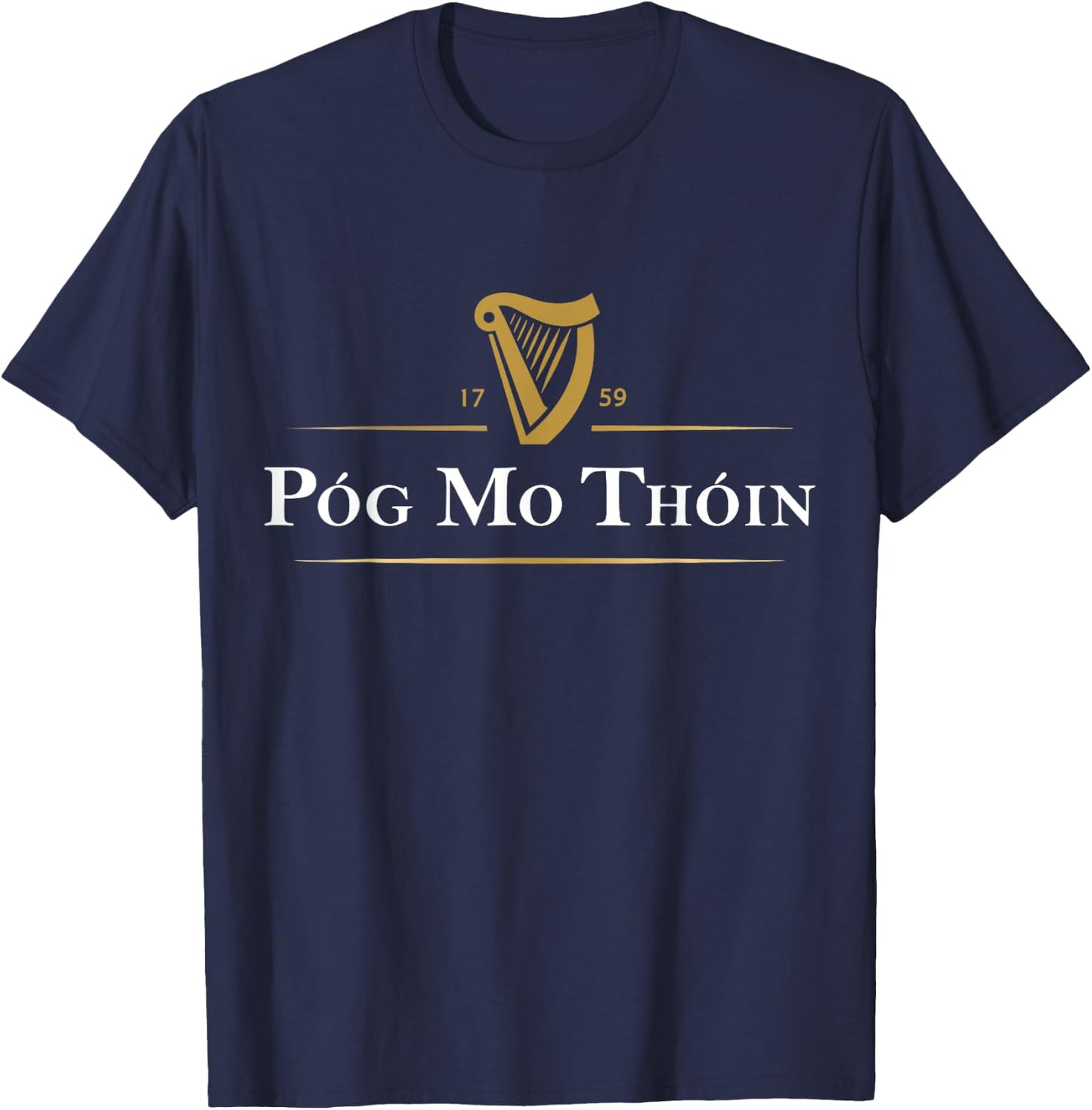 Pog Mo Thoin Ireland Funny Lucky Irish Green St Patricks Day T-Shirt - T-Shirt | Navy