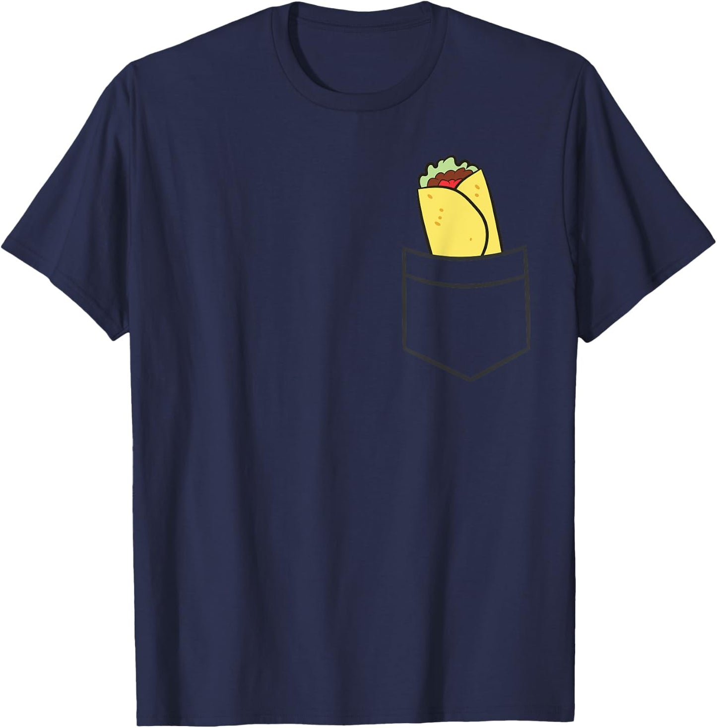 Tortilla Burrito In The Pocket Mexican Food Burrito Wrap T-Shirt - T-Shirt | Navy