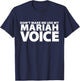 Don't Make Me Use My MARIAH Voice - Funny MARIAH T-Shirt - T-Shirt | Navy