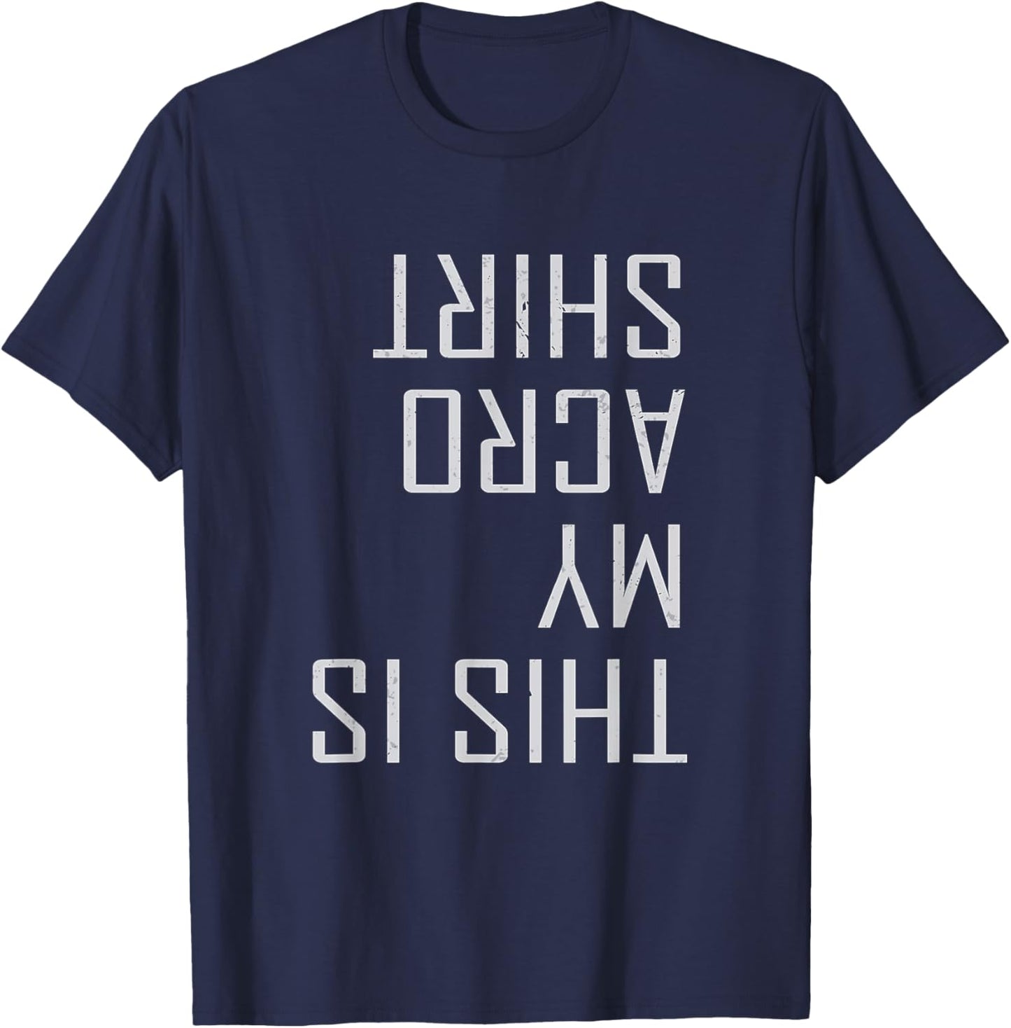 Funny Acro Yoga This Is My Acro Shirt Acroyogi Acrobatics T-Shirt - T-Shirt | Navy