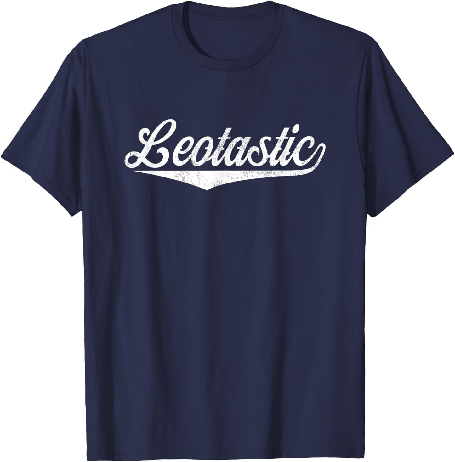Leo Name, Leotastic Leo First Name T-Shirt - T-Shirt | Navy