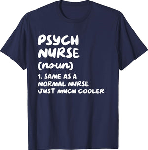 Psych Nurse Definition Nursing T-Shirt - T-Shirt | Navy