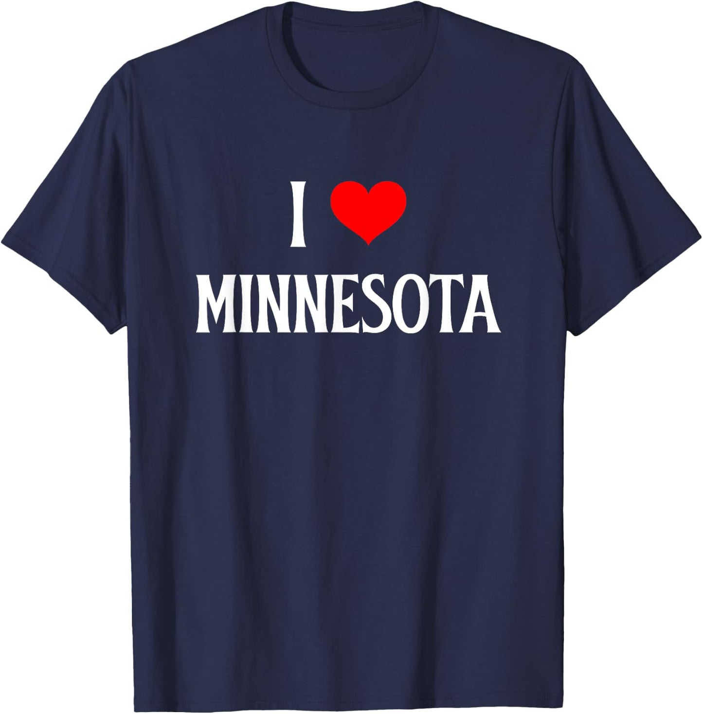 I Love Minnesota I Heart Minnesota Holiday Travel Souvenir T-Shirt - T-Shirt | Navy