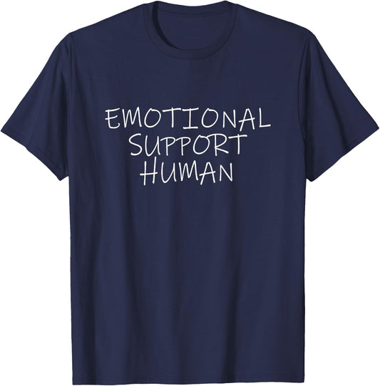 Emotional Support Human Service People Mental Health T-Shirt - T-Shirt | Navy