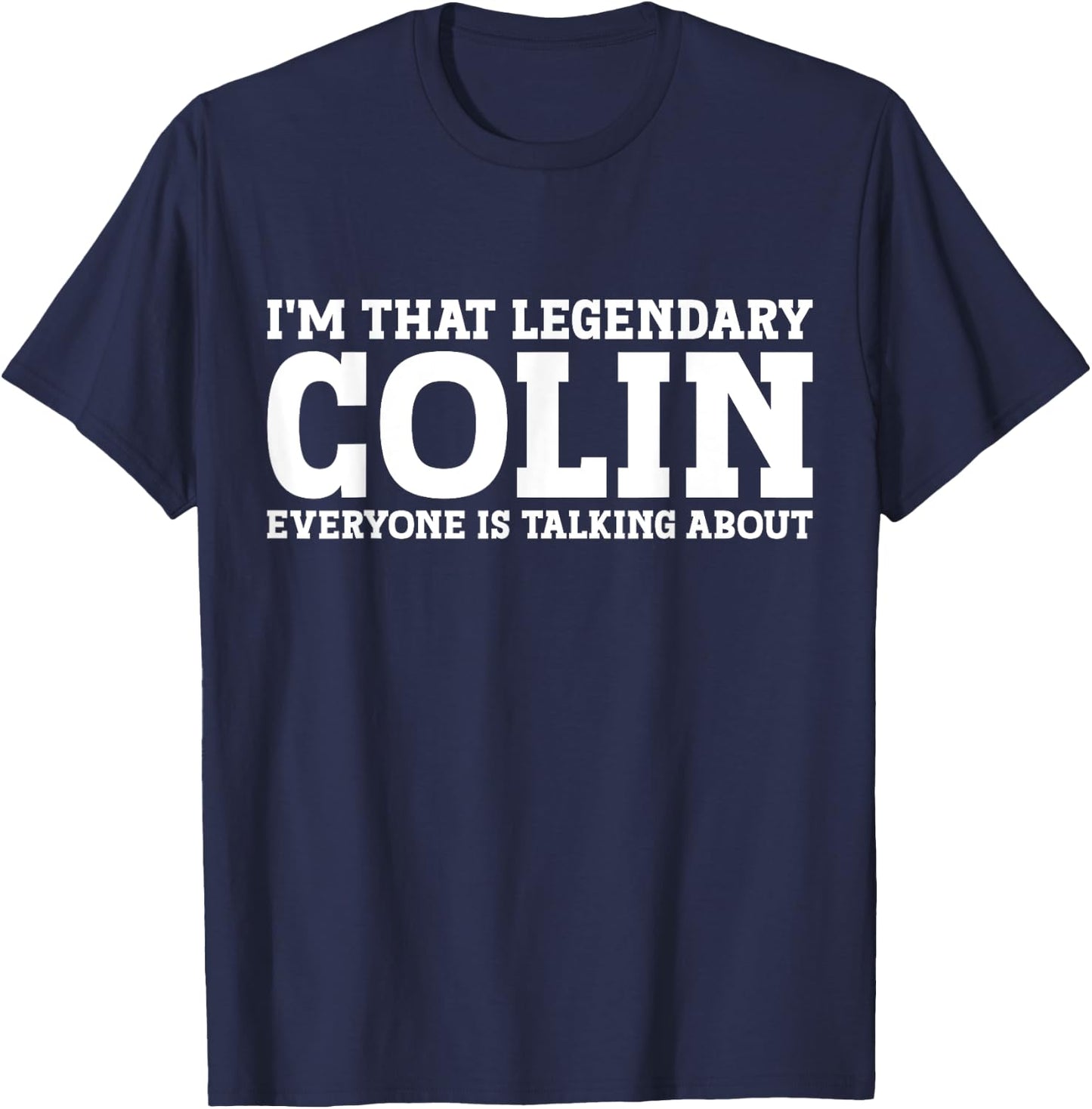 Colin Surname Funny Team Family Last Name Colin T-Shirt - T-Shirt | Navy