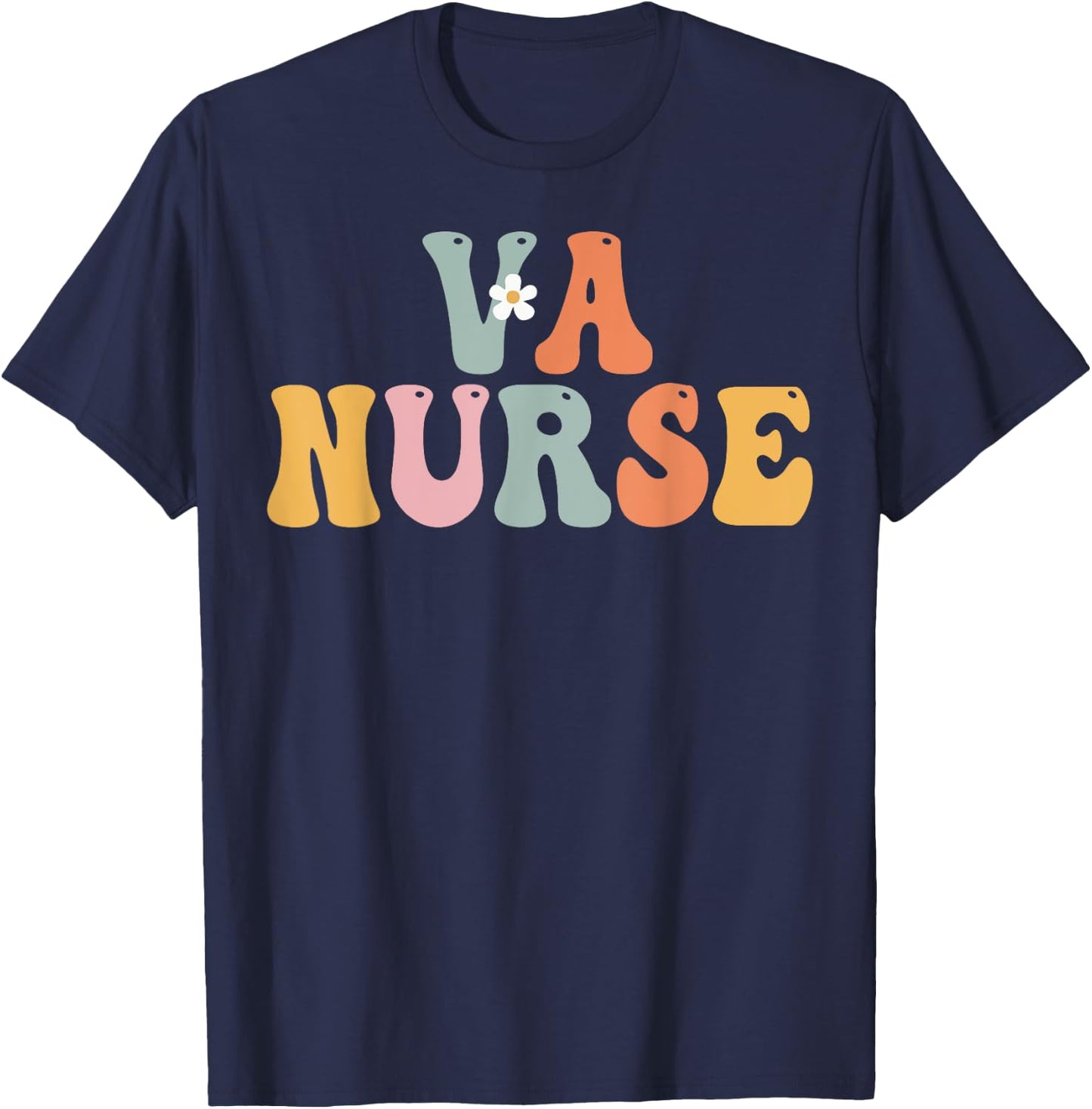 VA Nurse Week Groovy Appreciation Day For Work T-Shirt - T-Shirt | Navy
