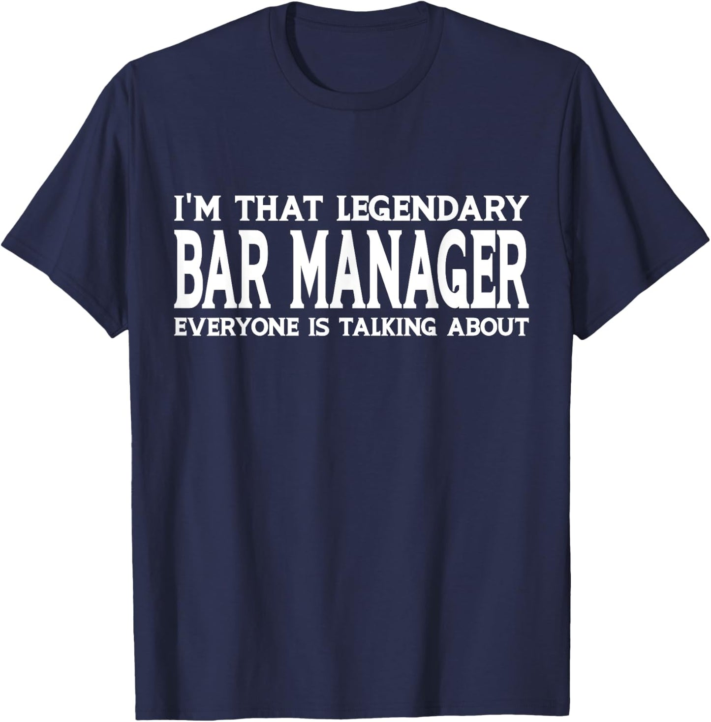 Bar Manager Job Title Employee Funny Worker Bar Manager T-Shirt - T-Shirt | Navy