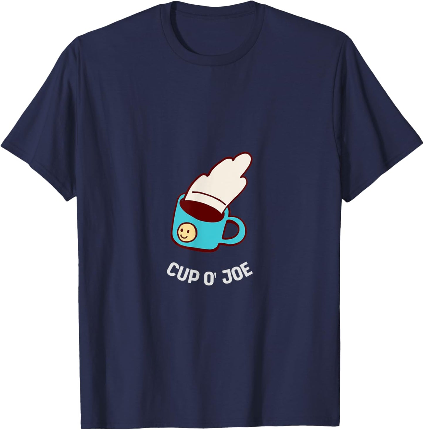 Cup O' JOE Retro Funny Coffee Lover Designs Present T-Shirt - T-Shirt | Navy