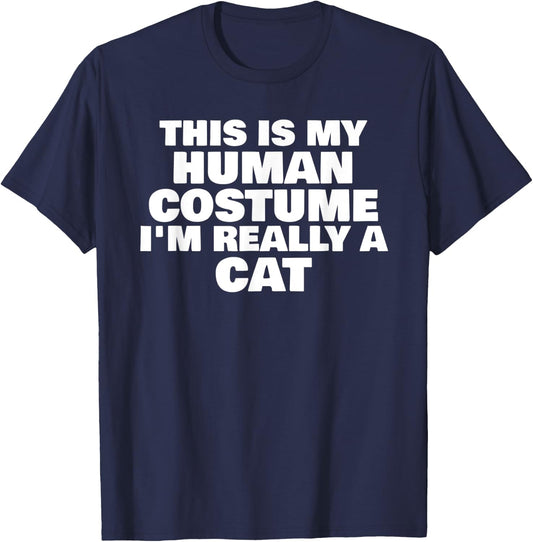 This Is My Human Costume I'm Really A Cat Halloween Humor T-Shirt - T-Shirt | Navy