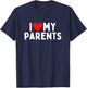 I Love My Parents T-Shirt - T-Shirt | Navy