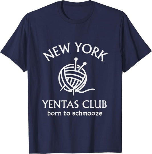 New York Yentas Club Born To Schmooze JEWISH Yenta Yiddish T-Shirt - T-Shirt | Navy