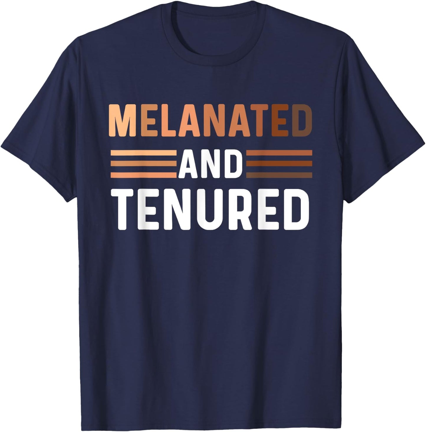Melanated Tenured Black Teacher Educator College Professor Women T-Shirt - T-Shirt | Navy