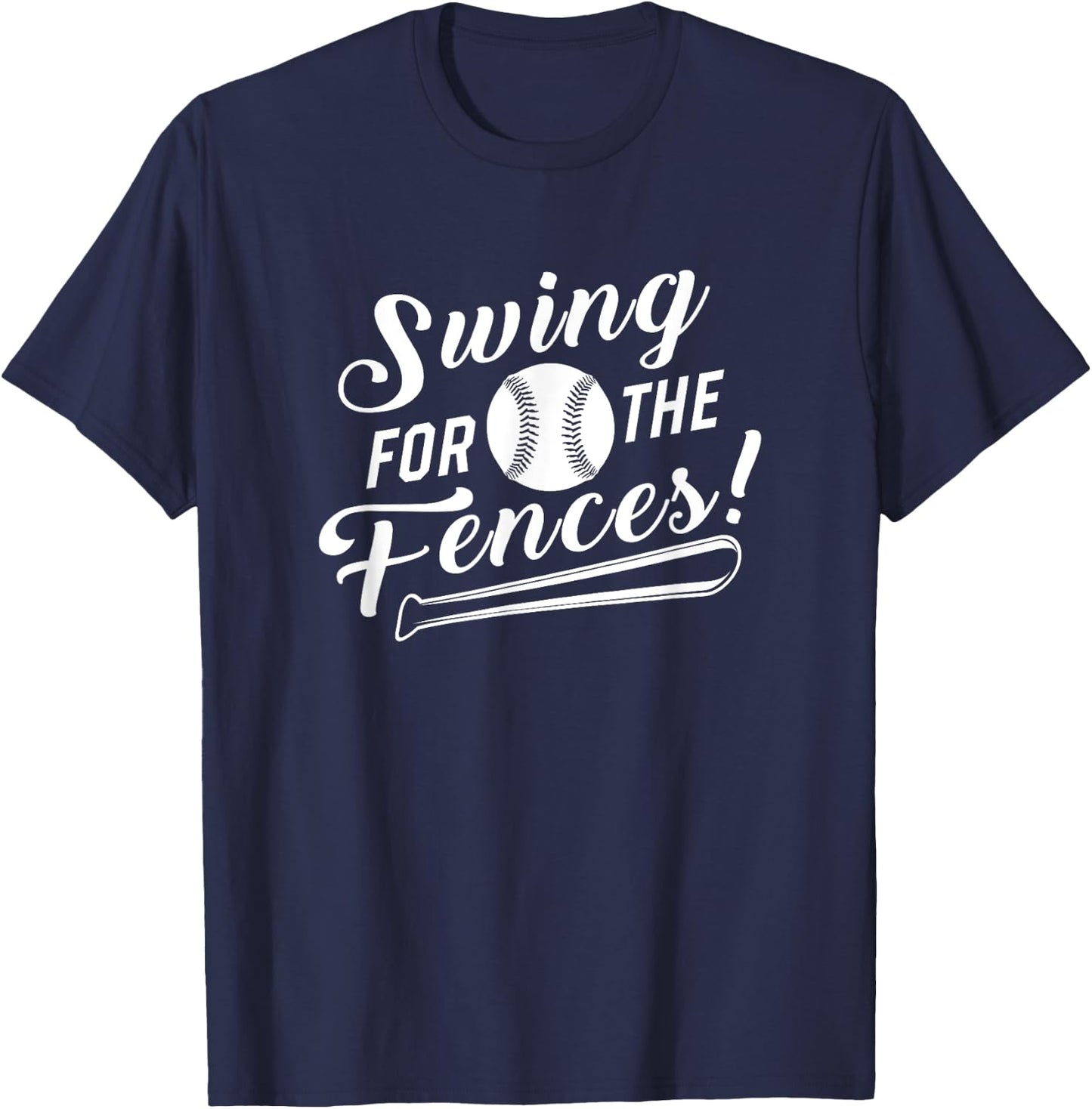 Swing For The Fences Baseball Bat Sports Enthusiast T-Shirt - T-Shirt | Navy