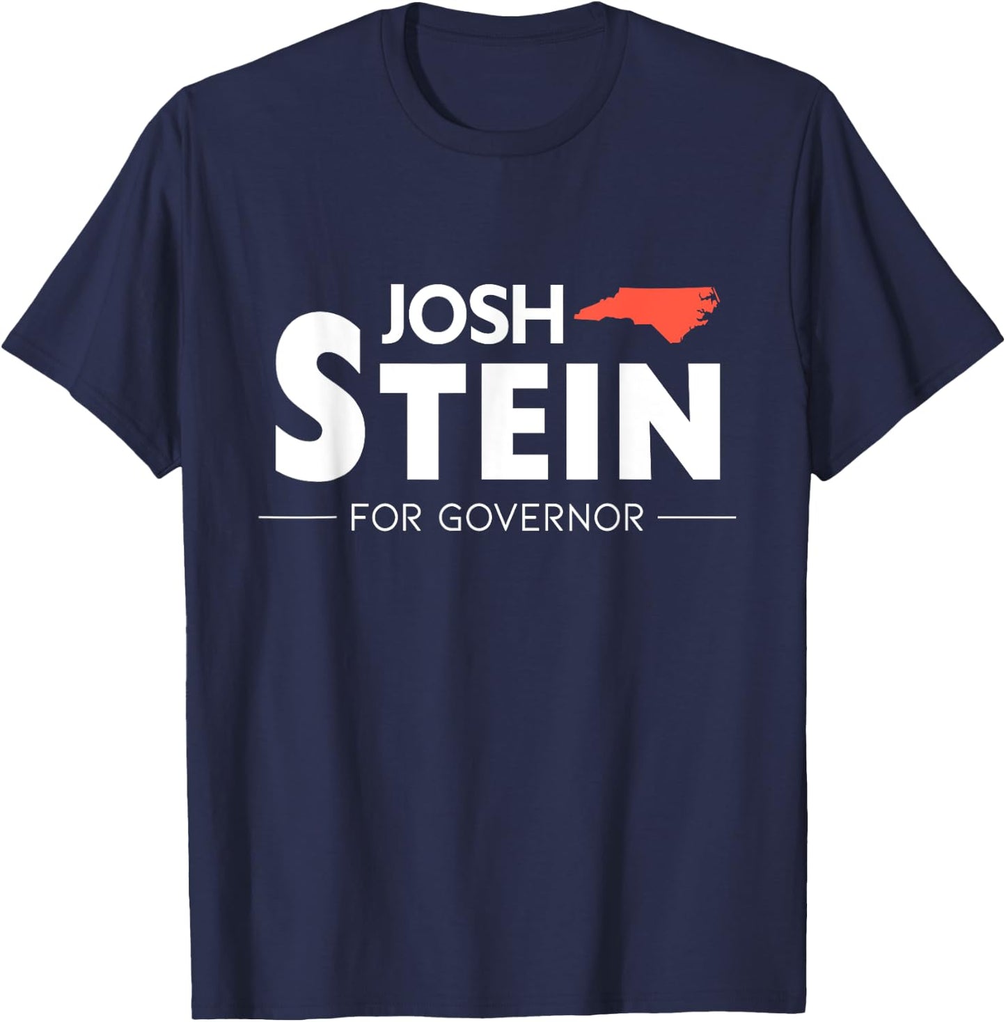 Josh Stein For Governor North Carolina Election 2024 NC T-Shirt - T-Shirt | Navy