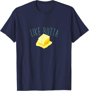 Like Butta, Melting Pat of Butter T-Shirt - T-Shirt | Navy