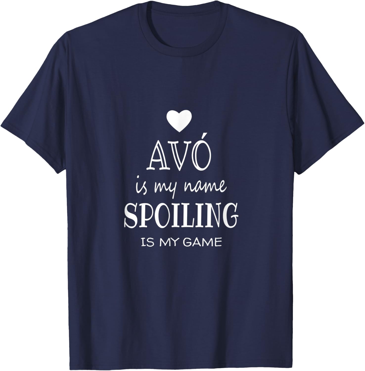 Avó Is My Name Portugal Portuguese Grandma T-Shirt - T-Shirt | Navy