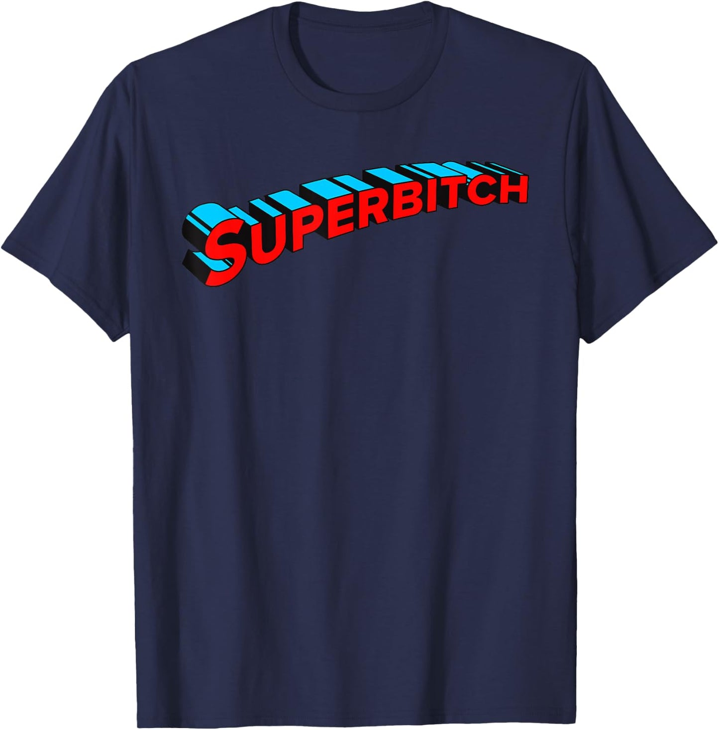 Superbitch Funny Adult SuperHero Comic Book Title T-Shirt - T-Shirt | Navy