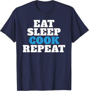 Eat Sleep Cook Repeat Kitchen Culinary Cook T-Shirt - T-Shirt | Navy
