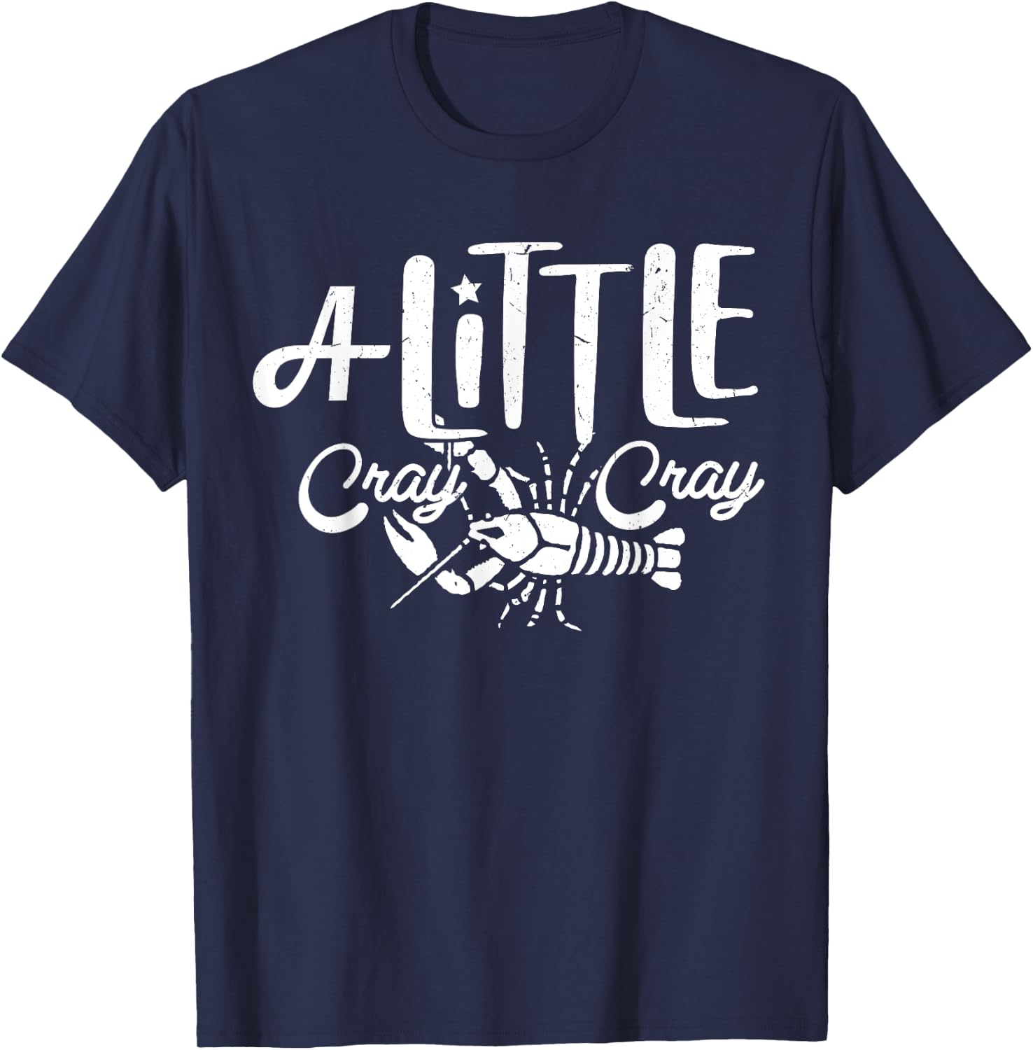 Crawfish Boil Shirt A Little Cray Crayfish Boils Women Kids T-Shirt - T-Shirt | Navy