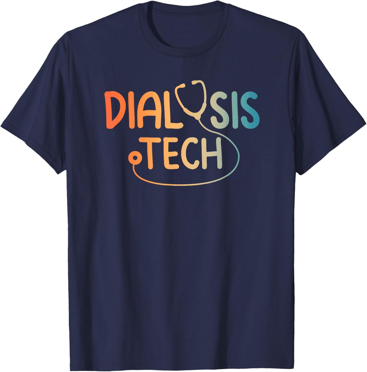 Funny Dialysis Tech Design Women Doctor RN Nurses T-Shirt - T-Shirt | Navy