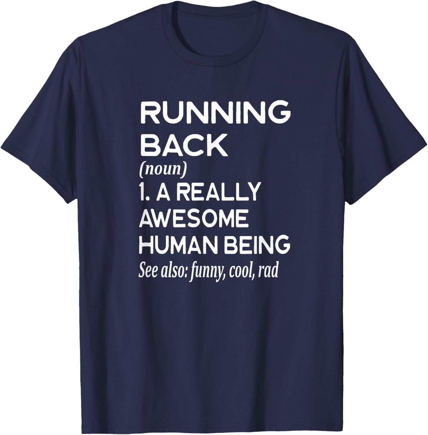 Football Player Definition Funny - Running Back RB Touchdown T-Shirt - T-Shirt | Navy