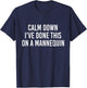 Calm Down I've Done This on a Mannequin Funny Vintage T-Shirt - T-Shirt | Navy