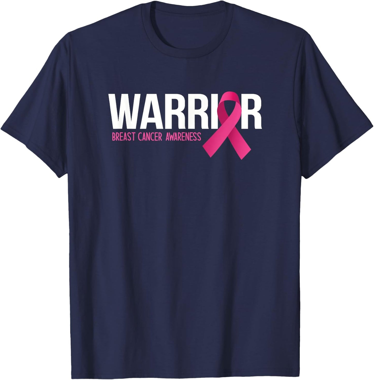 Warrior Breast Cancer Awareness Month Pink Ribbon Fighter T-Shirt - T-Shirt | Navy
