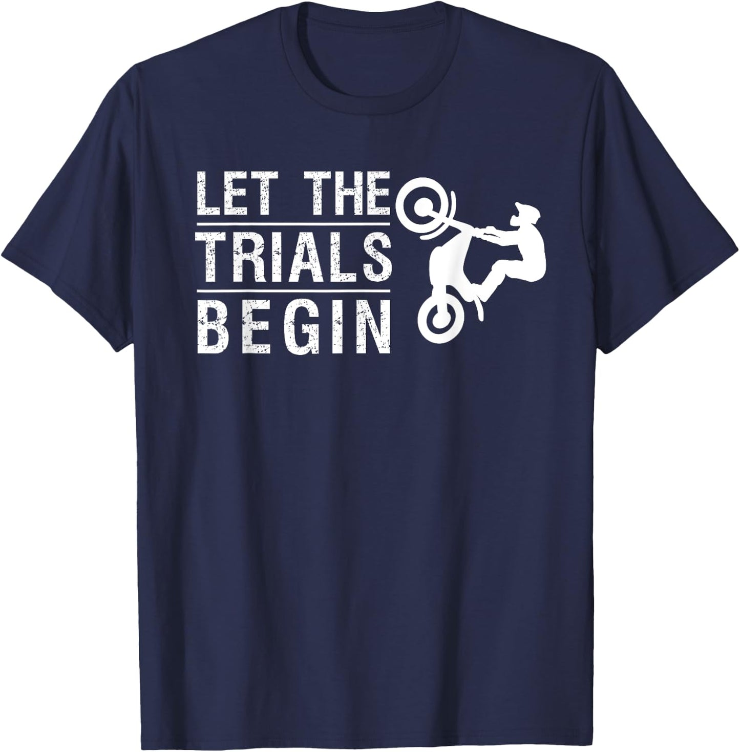 Cool Trials Bike For Talented Motorcycle Riders Who Balance T-Shirt - T-Shirt | Navy