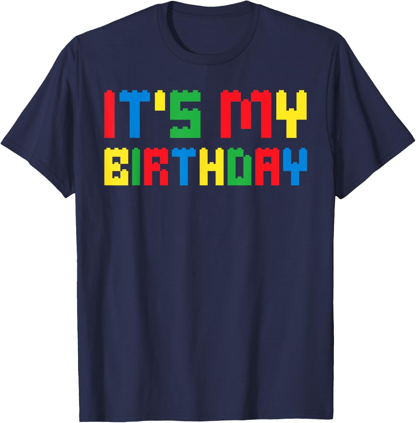Cute It's My Birthday Shirt for Block Building Boys Kids T-Shirt - T-Shirt | Navy