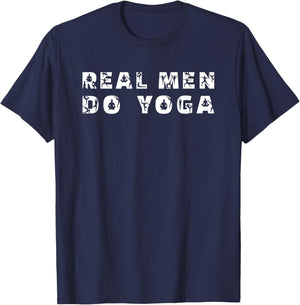Real Men Do Yoga Funny Yoga Saying Men's T-Shirt - T-Shirt | Navy