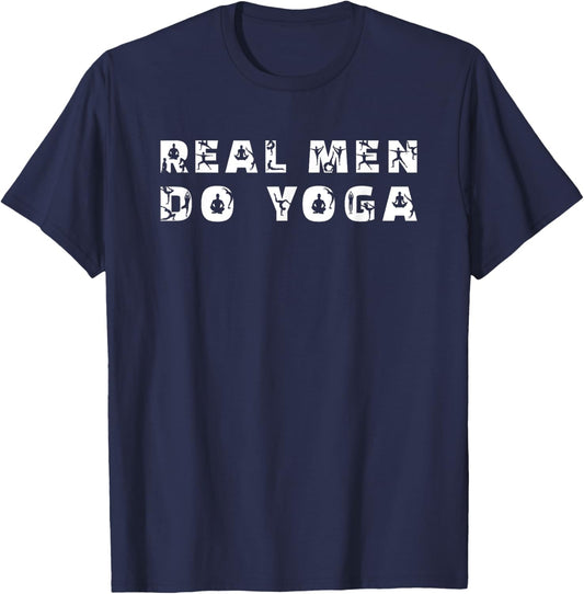 Real Men Do Yoga Funny Yoga Saying Men's T-Shirt - T-Shirt | Navy