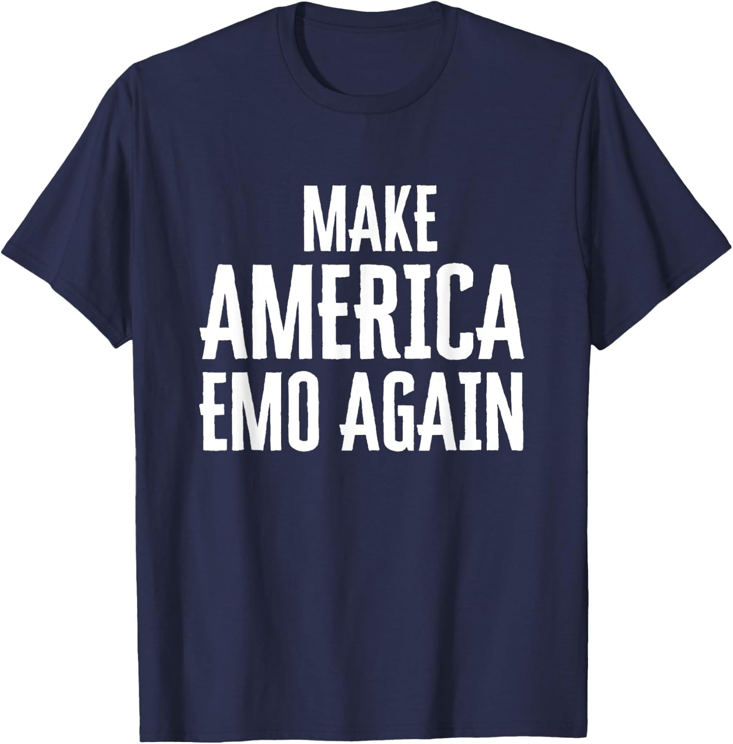 Make America Emo Again Funny Goth T-Shirt - T-Shirt | Navy