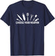 Choose Your Weapon Baking Baker Tools Distressed T-Shirt - T-Shirt | Navy