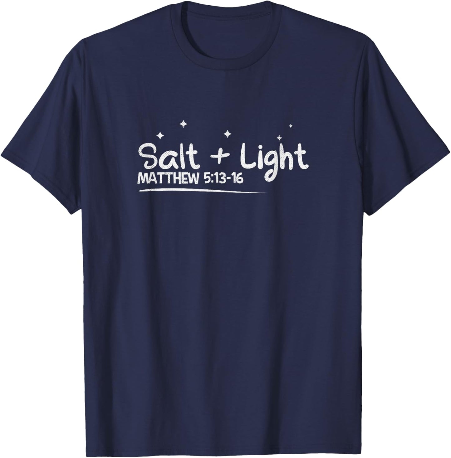 Salt Light Matthew 5: 13-16 Christian T-Shirt - T-Shirt | Navy