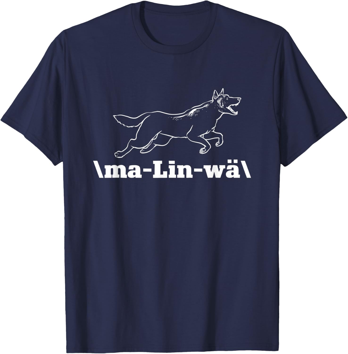 Belgian Malinois MaLinWä Belgian Shepherd Malinois T-Shirt - T-Shirt | Navy