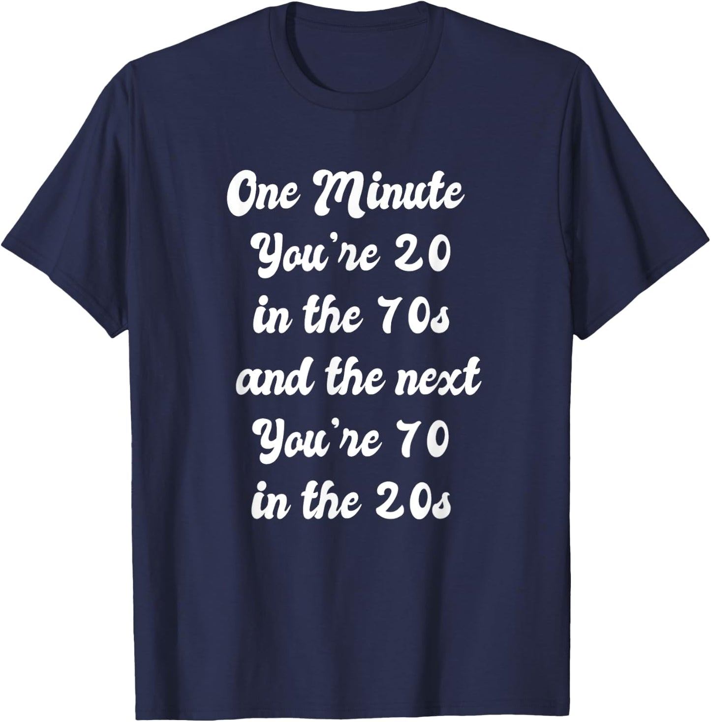 Funny 70th Birthday 70 Year Old T-Shirt - T-Shirt | Navy