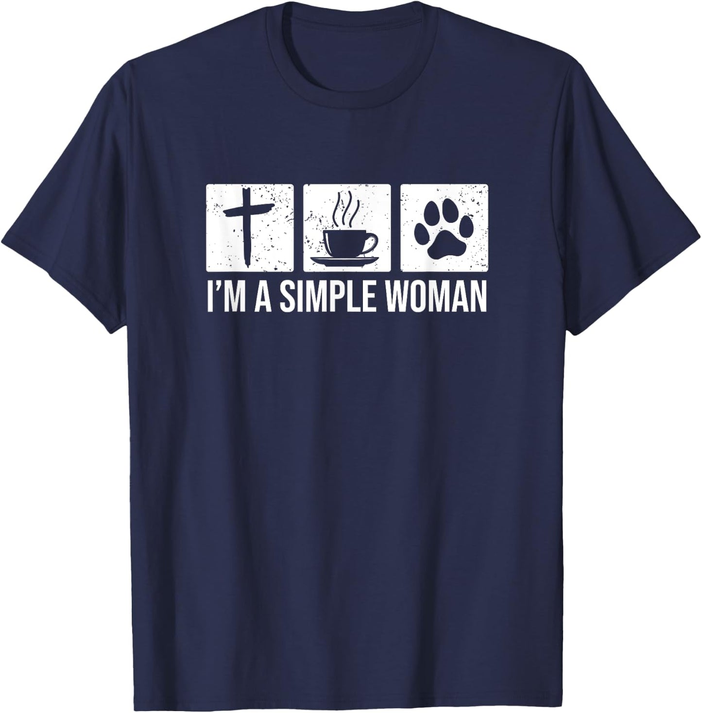 I'm A Simple Woman - Jesus Coffee Dog T-Shirt - T-Shirt | Navy