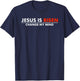 Jesus Is Risen Change My Mind Christian Faith T-Shirt - T-Shirt | Navy