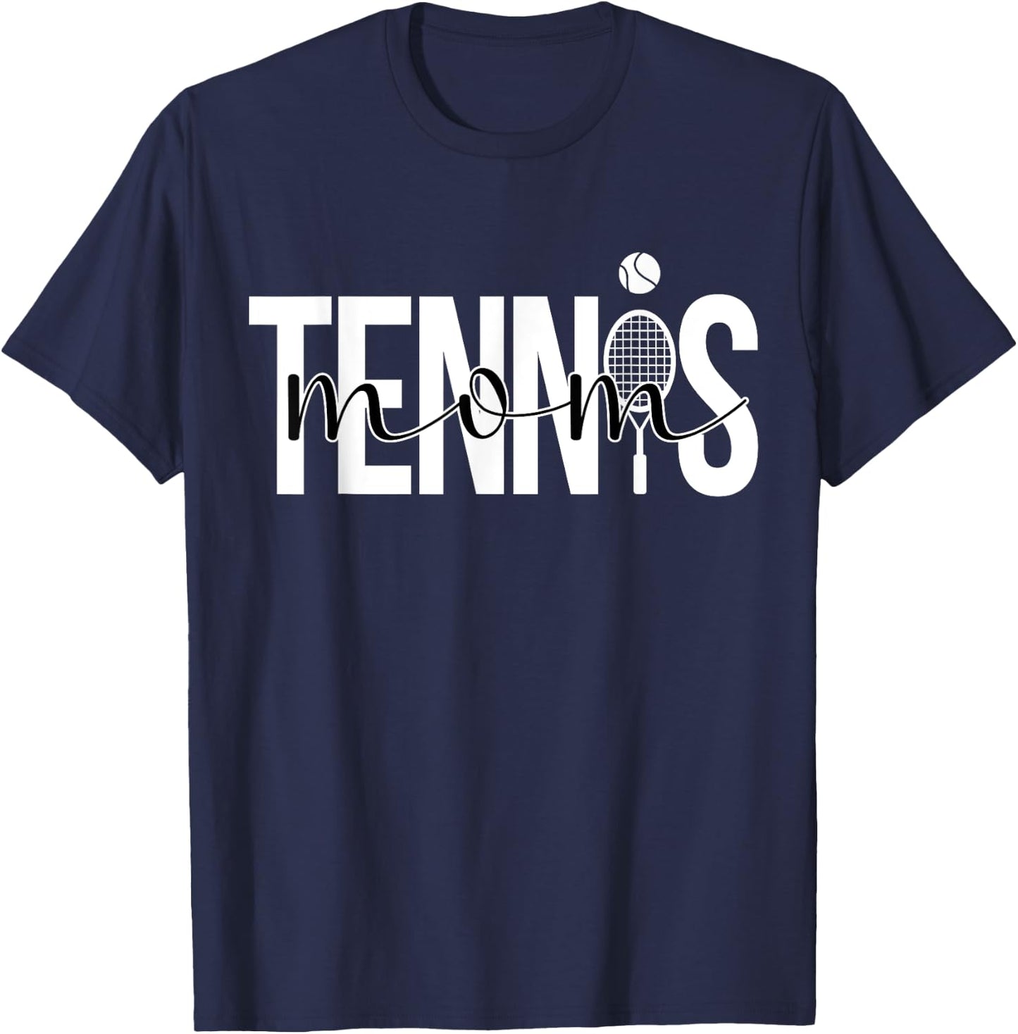 Tennis Mom Of A Tennis Player Mom Tennis Mama T-Shirt - T-Shirt | Navy