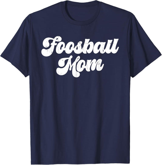 Foosball Mom Women Table Soccer Player T-Shirt - T-Shirt | Navy