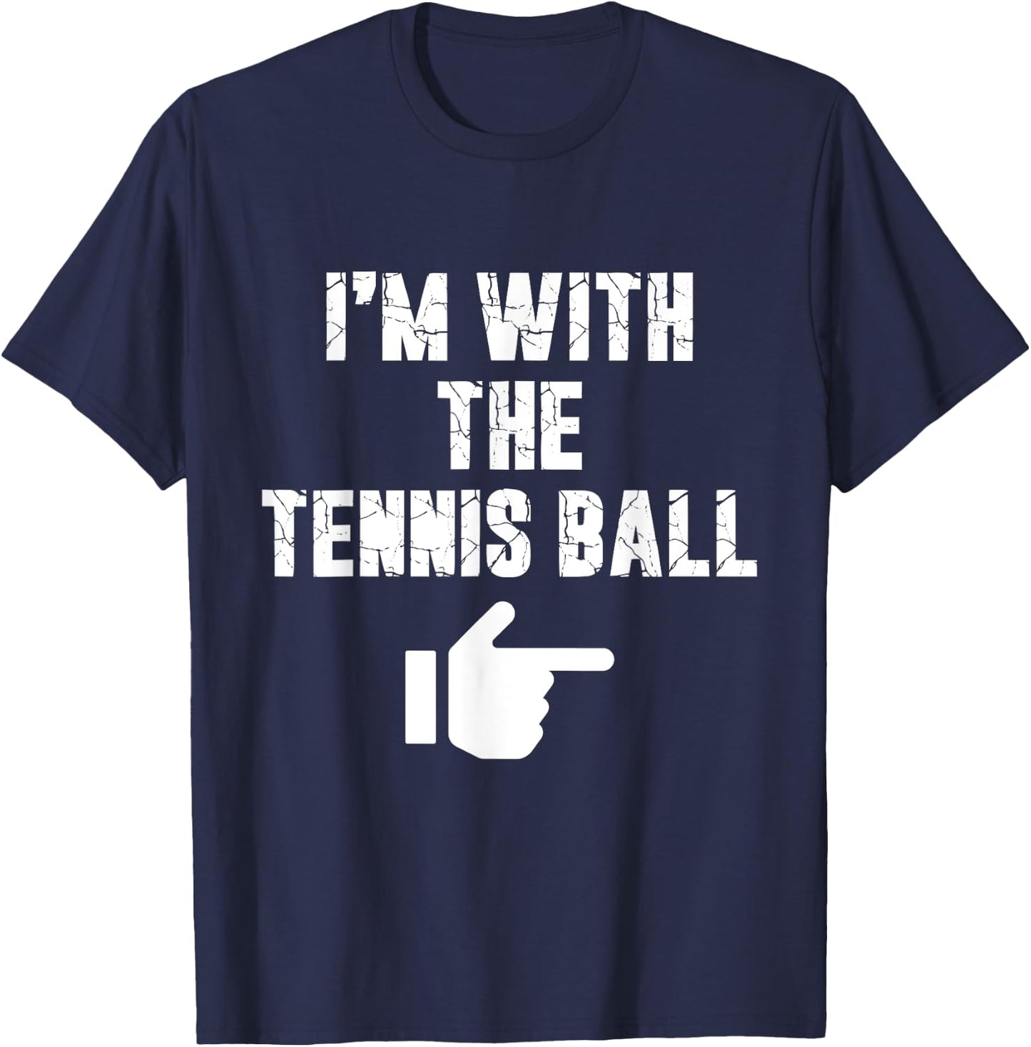 I'm with the Tennis Ball Fun Easy Playful Halloween Costume T-Shirt - T-Shirt | Navy